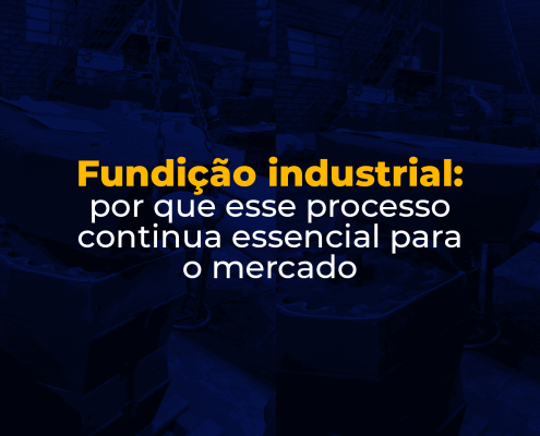 Entenda por que a fundição industrial continua essencial para energia, infraestrutura e máquinas pesadas. Conheça as vantagens do processo e a fundição sob medida da Usindi.